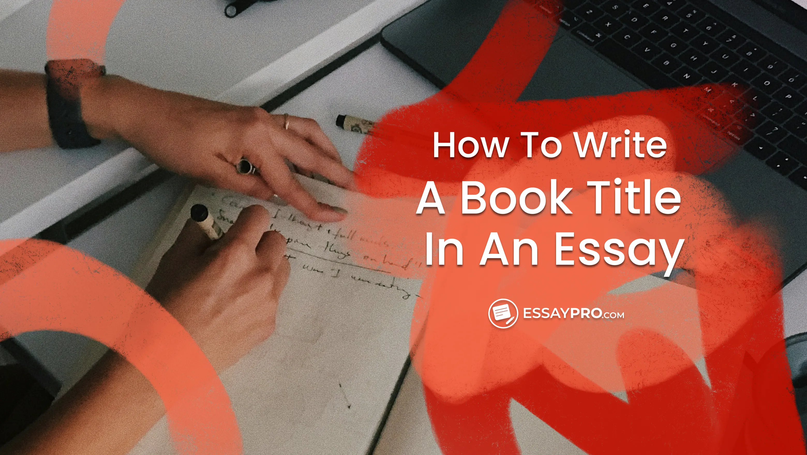 How to Write a Book Title in an Essay